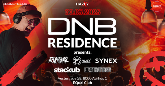DRUM & BASS DISTRICT on the 30th of May