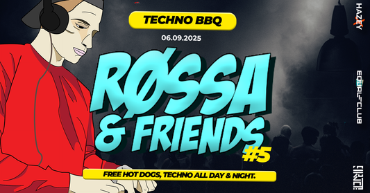 RØSSA & FRIENDS #5: TECHNO BBQ – Sun, Sound & Sweat on September 6